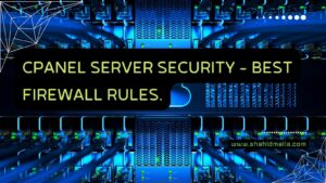 cPanel Server Security - Best Firewall Rules.